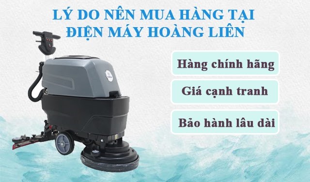 Điện máy Hoàng Liên - Địa chỉ cung cấp máy chà sàn uy tín